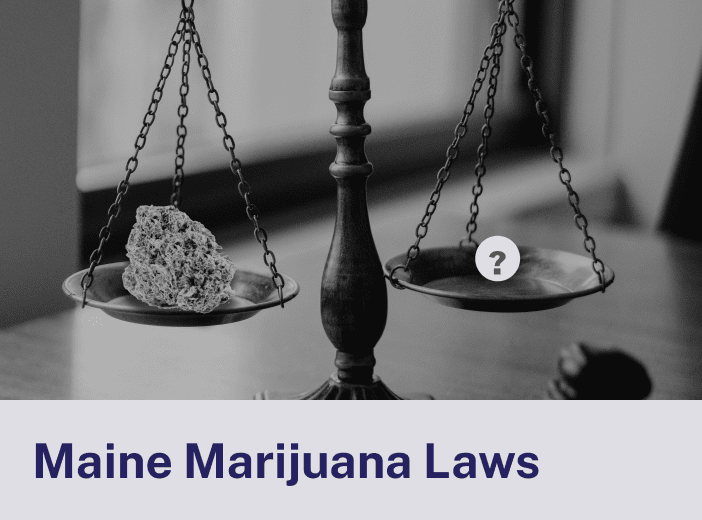 Maine Marijuana Laws