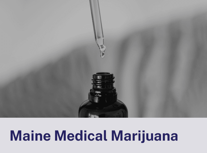 Maine Medical Marijuana